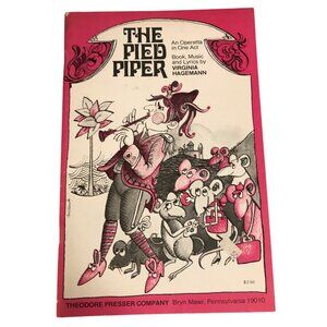 The Pied Piper Operetta In One Act By Virginia Hagemann